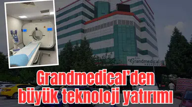 Grandmedical’den büyük teknoloji yatırımı