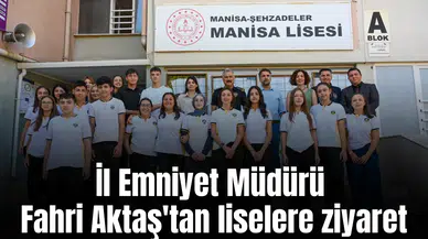 İl Emniyet Müdürü Fahri Aktaş'ta liselere ziyaret
