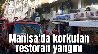 Manisa'da korkutan restoran yangını