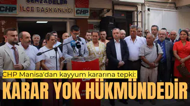 CHP Manisa'dan kayyum kararına tepki: Karar yok hükmündedir