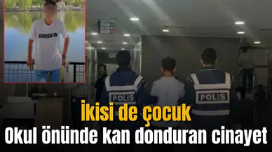 Okul önünde kan donduran cinayet