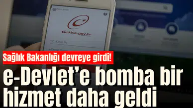 Sağlık Bakanlığı devreye girdi! e-Devlete bomba bir hizmet daha geldi