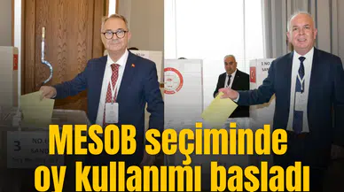 MESOB seçiminde oy kullanımı başladı