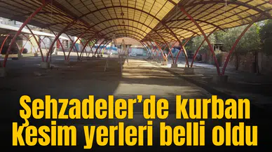 Şehzadeler’de yaşayan vatandaşlar bu yerlerde kurbanlarını kesebilecek