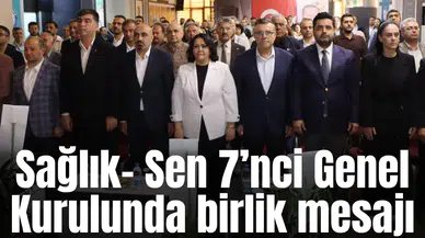 Sağlık- Sen 7’nci Genel Kurulunda birlik mesajı