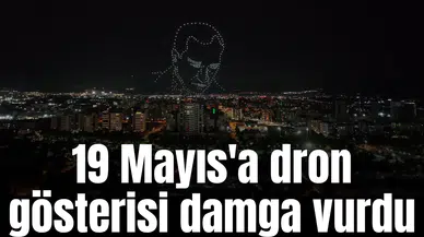 19 Mayıs'a 300 dronluk gösteri damga vurdu