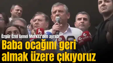 Özgür Özel Genel Merkez'den ayrıldı