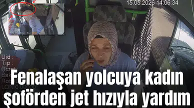 Fenalaşan yolcuya kadın şoförden jet hızıyla yardım