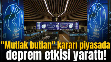 "Mutlak butlan" kararı piyasada deprem etkisi yarattı!