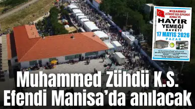 Muhammed Zühdü K.S. Efendi Manisa’da anılacak