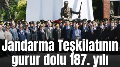 Jandarma Teşkilatının gurur dolu 187. yılı