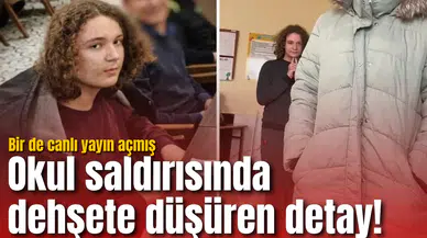 Okul saldırısında dehşete düşüren detay! Birde canlı yayın açmış