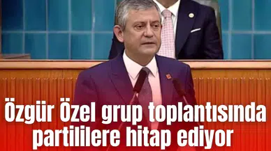 Özgür Özel partililere hitap ediyor