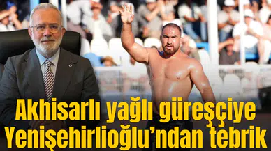 Akhisarlı yağlı güreşçiye Yenişehirlioğlu’ndan tebrik