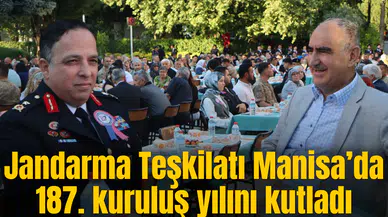 Jandarma Teşkilatı Manisa’da 187. kuruluş yılını kutladı