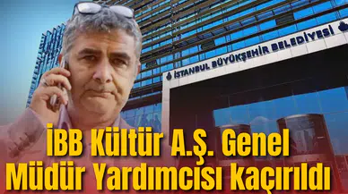 İBB'nin Müdür Yardımcısı evinin önünden kaçırıldı