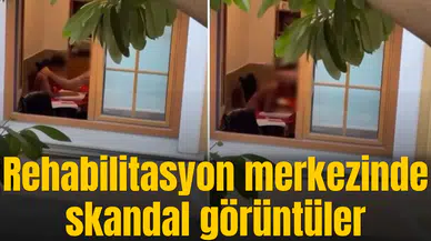 Rehabilitasyon merkezinde skandal görüntüler