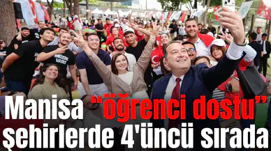 Manisa “öğrenci dostu” şehirlerde 4. sırada