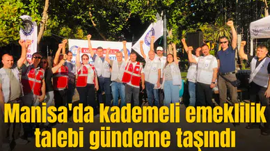 Manisa'da emeklilikte adalet aradılar