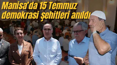Manisa’da 15 Temmuz demokrasi şehitleri anıldı