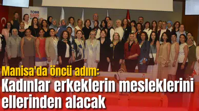 Manisa'da öncü adım: "Sanayide Kadın Eli" projesiyle kadın kaynakçılar sertifikalarını aldı