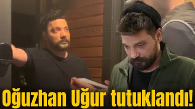 Oğuzhan Uğur bakın neden tutuklandı
