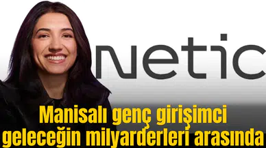 Manisalı genç girişimci geleceğin milyarderleri arasında