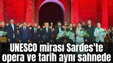 UNESCO mirası Sardes'te opera ve tarih aynı sahnede