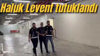 Haluk Levent tutuklandı