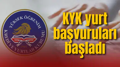 KYK yurt başvuruları başladı