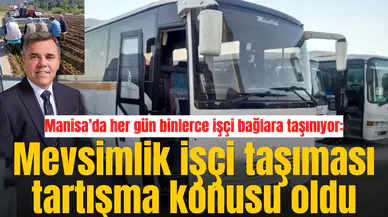 Manisa’da her gün binlerce işçi bağlara taşınıyor: Mevsimlik işçi taşıması tartışma konusu oldu