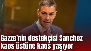 Gazze'nin destekçisi Sanchez kaos üstüne kaos yaşıyor