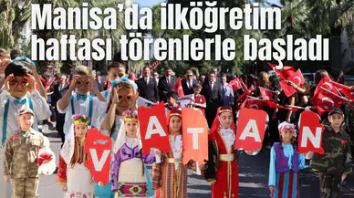 Manisa’da ilköğretim haftası törenlerle başladı