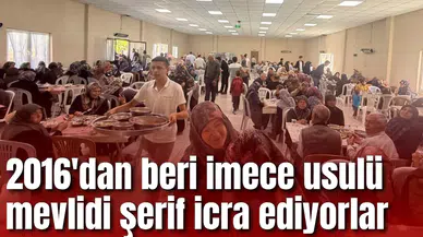 2016'dan beri imece usulü mevlidi şerif icra ediyorlar