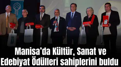 Manisa’da Kültür, Sanat ve Edebiyat Ödülleri sahiplerini buldu