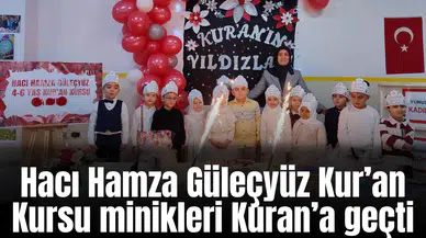 Hacı Hamza Güleçyüz Kur’an Kursu minikleri Kuran’a geçti