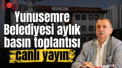 Yunusemre Belediyesi aylık basın toplantısı canlı yayın