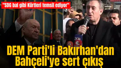 DEM Parti'li Bakırhan'dan Bahçeli'ye sert çıkış