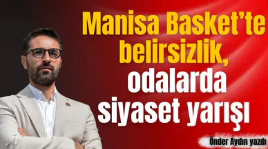 Manisa Basket’te belirsizlik, odalarda siyaset yarışı