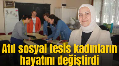 Atıl durumdaki sosyal tesis kadınlar için eğitim yuvasına dönüştürüldü
