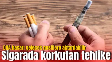 Sigarada korkutan tehlike: DNA hasarı gelecek nesillere aktarılabilir