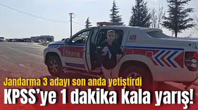 KPSS’ye 1 dakika kala yarış! Jandarma 3 adayı son anda yetiştirdi
