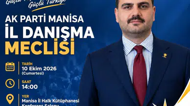 Türkiye Yüzyılı Buluşmaları Manisa’da gerçekleşecek