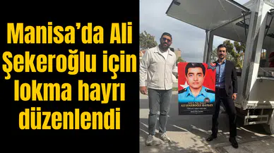 Milliyetçi Kongre Derneği Manisa Teşkilatı’ndan Şehit Polis için lokma hayrı