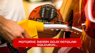 Motorine indirim geldi depoları doldurun...