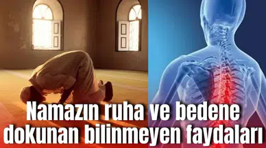 Namazın ruha ve bedene dokunan faydaları