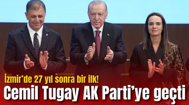 İzmir’de 27 yıl sonra bir ilk! Cemil Tugay AK Parti’ye geçti