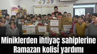 Miniklerden ihtiyaç sahiplerine Ramazan kolisi yardımı
