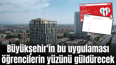 Büyükşehir'in bu uygulaması öğrencilerin yüzünü güldürecek