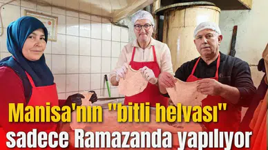 Sadece Ramazanda yapılıyor: Manisa'nın "bitli helvası"